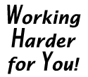 Working Harder for You